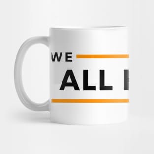 We All Have A Voice Mug